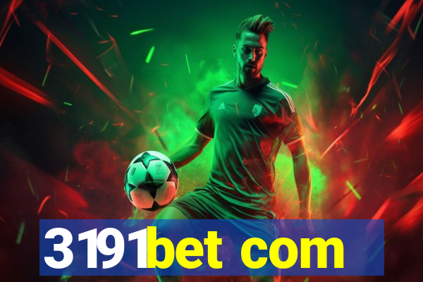 3191bet com